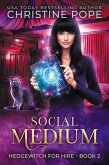 Social Medium (Hedgewitch for Hire, #2) (eBook, ePUB)