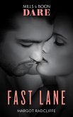 Fast Lane (Mills & Boon Dare) (eBook, ePUB)