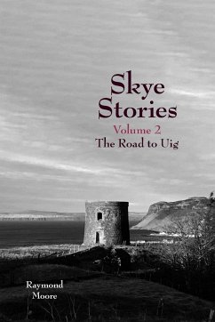 Skye Stories - Moore, Raymond