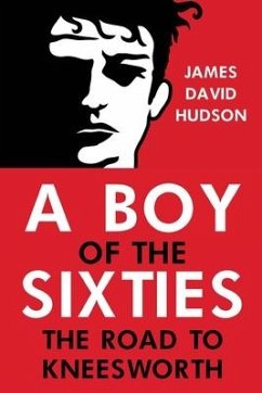 A Boy of the Sixties - David Hudson, James