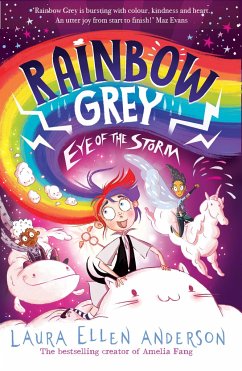 Rainbow Grey: Eye of the Storm - Anderson, Laura Ellen