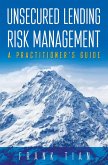Unsecured Lending Risk Management (eBook, ePUB)