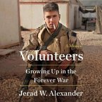 Volunteers Lib/E: Growing Up in the Forever War