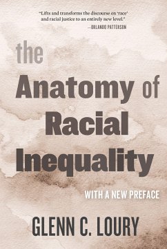 The Anatomy of Racial Inequality - Loury, Glenn C.