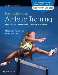 Foundations of Athletic Training - Anderson, Marcia K, PhD, AT Ret; Barnum, Mary, EdD. ATC