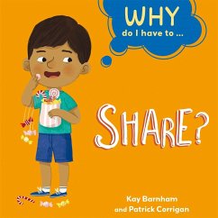 Why Do I Have To ...: Share? - Barnham, Kay