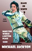 Michael Jackson - Black or White (eBook, ePUB)