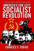 America's Far Left Socialist Revolution