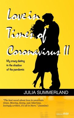 Love in Times of Coronavirus II - Summerland, Julia