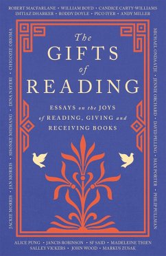 The Gifts of Reading - Macfarlane, Robert; Boyd, William; Carty-Williams, Candice