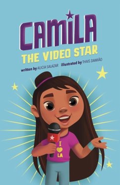Camila the Video Star - Salazar, Alicia