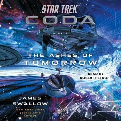 Star Trek: Coda: Book 2: The Ashes of Tomorrow - Swallow, James
