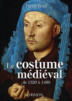 Le Costume Médiéval - Veniel, Florent