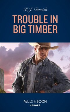 Trouble In Big Timber (eBook, ePUB) - Daniels, B. J.