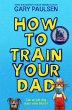 How to Train Your Dad - Bild 1