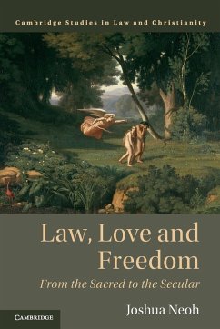 Law, Love and Freedom - Neoh, Joshua