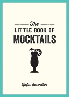 The Little Book of Mocktails - Cavendish, Rufus