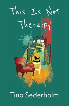 This Is Not Therapy - Sederholm, Tina