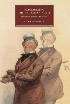 Plagiarizing the Victorian Novel - Abraham, Adam