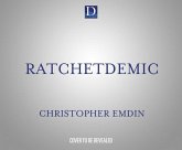 Ratchetdemic: Reimagining Academic Success