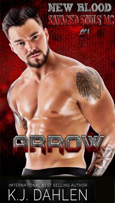 Arrow (New Blood-Savaged Souls MC, #1) (eBook, ePUB) - Dahlen, Kj