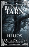 Helios of Sparta (Vampires Through the Centuries) (eBook, ePUB) Helios of Sparta (Vampires Through the Centuries) (eBook, ePUB)