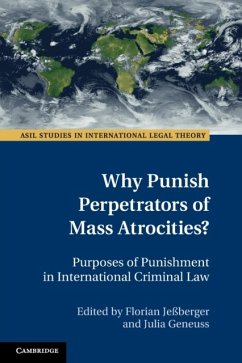 Why Punish Perpetrators of Mass Atrocities?