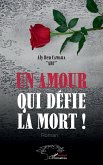 Un amour qui défie la mort ! Roman