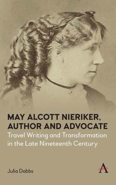 May Alcott Nieriker, Author and Advocate May Alcott Nieriker, Author and Advocate
