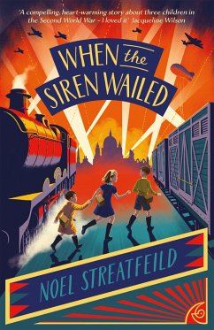 When the Siren Wailed - Streatfeild, Noel