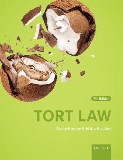 Tort Law - Horsey, Kirsty (Senior Lecturer, Kent Law School, University of Kent; Rackley, Erika (Professor of Law, University of Kent)