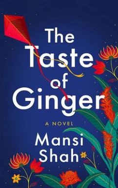 The Taste of Ginger - Shah, Mansi