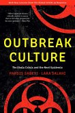 Outbreak Culture Outbreak Culture