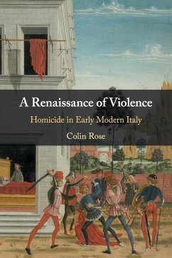A Renaissance of Violence - Rose, Colin