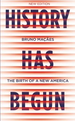History Has Begun - Macaes, Bruno History Has Begun - Macaes, Bruno