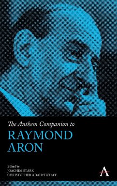 The Anthem Companion to Raymond Aron