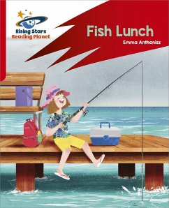 Reading Planet: Rocket Phonics - Target Practice - Fish Lunch - Red B - Anthonisz, Emma