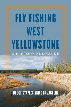Cover Fly Fishing West Yellowstone (eBook, ePUB)