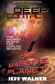 The Massive Planet (The Adventures Of Deep Contact, #1) (eBook, ePUB)