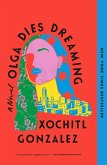 Olga Dies Dreaming (eBook, ePUB)