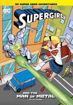 Supergirl and the Man of Metal - Sutton, Laurie S.