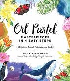 Oil Pastel Masterpieces in 4 Easy Steps (eBook, ePUB)