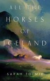 All the Horses of Iceland (eBook, ePUB)