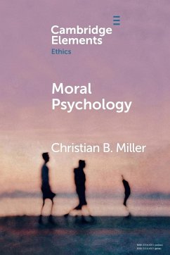Moral Psychology - Miller, Christian B.