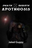 Death X Rebirth - Apotheosis (eBook, ePUB)