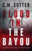 Blood in the Bayou (FBI Agent Jade Monroe Live or Die Series, #1) (eBook, ePUB)