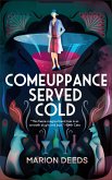 Comeuppance Served Cold (eBook, ePUB)