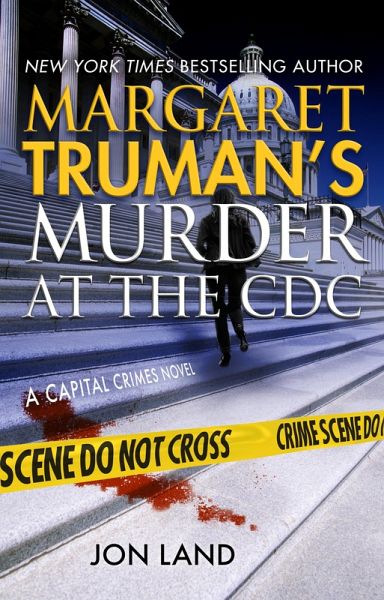 Margaret Truman's Murder at the CDC (eBook, ePUB) Margaret Truman's Murder at the CDC (eBook, ePUB)