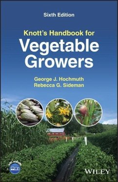 Knott's Handbook for Vegetable Growers - Hochmuth, George J. (University of Florida, Gainesville); Sideman, Rebecca G.