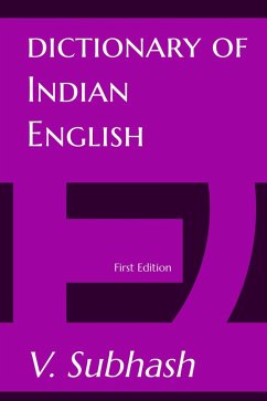 Dictionary Of Indian English (eBook, ePUB) - Subhash, V.